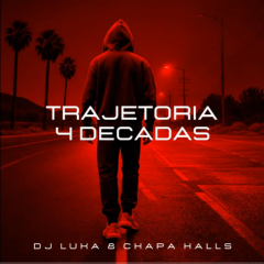 Dj Luka  Part.  Chapa Halls